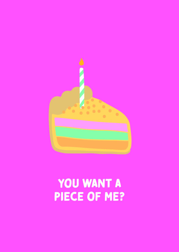 Postkaart Pun Intended. 026 - YOU WANT A PIECE OF ME X12