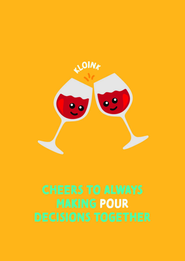 Postkaart Pun Intended. 042 - CHEERS TO ALWAYS MAKING POUR DECISIONS TOGETHER X12