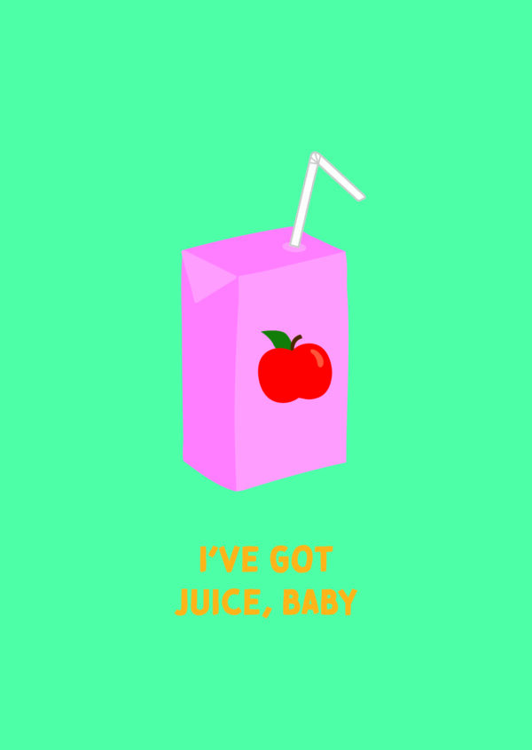 Postkaart Pun Intended. 009 - I’VE GOT JUICE, BABY X12