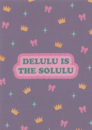 Postkaart Caught a Vibe 105 - DELULU IS THE SOLULU X12